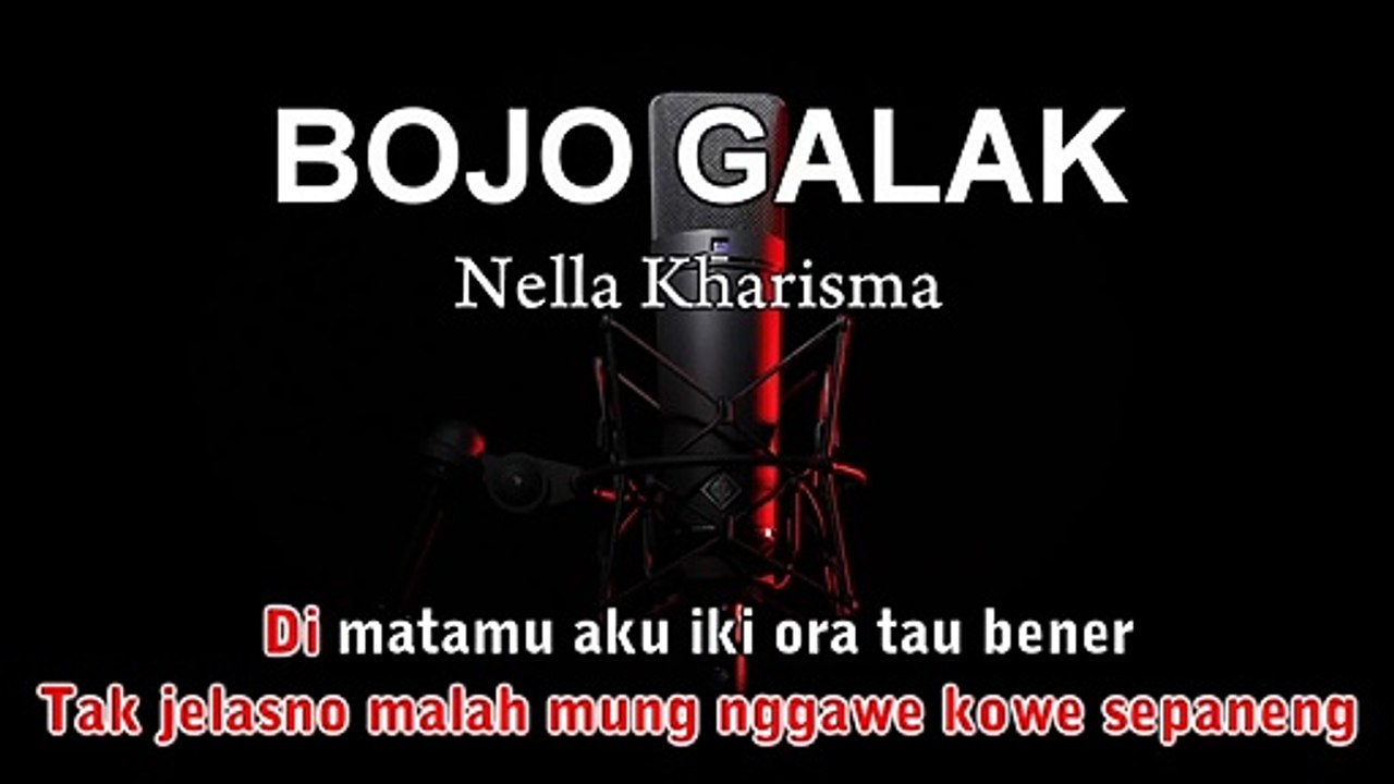 Bojo Galak | Nella Kharisma | Karaoke Tanpa Vokal