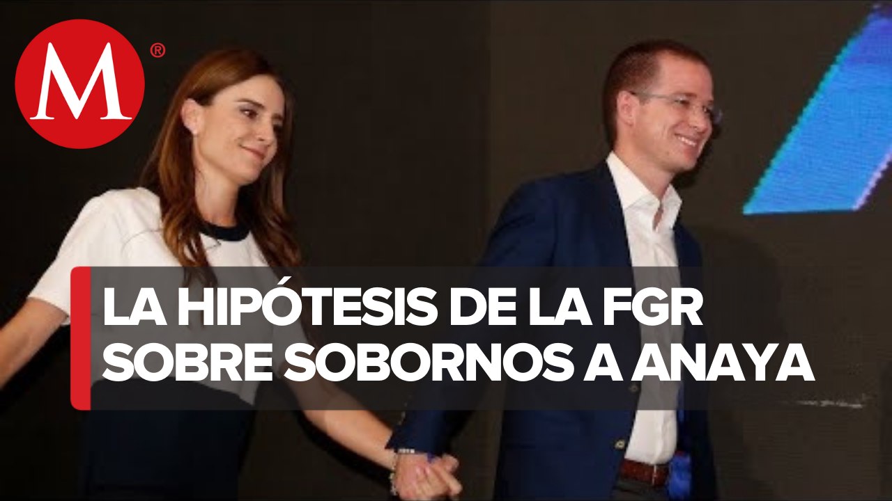 Ricardo Anaya encubrió presunto soborno de Lozoya con préstamos a esposa: FGR