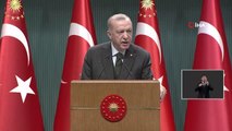 Cumhurbaşkanı Erdoğan, kabine toplantısı sonrasında açıklamalarda bulundu