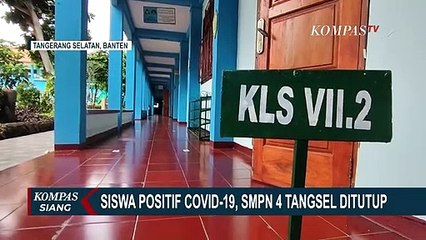 Waspada Penularan Covid-19 Pada Anak, SMPN 4 Tangsel Ditutup Karena Ada Siswa Positif Covid-19