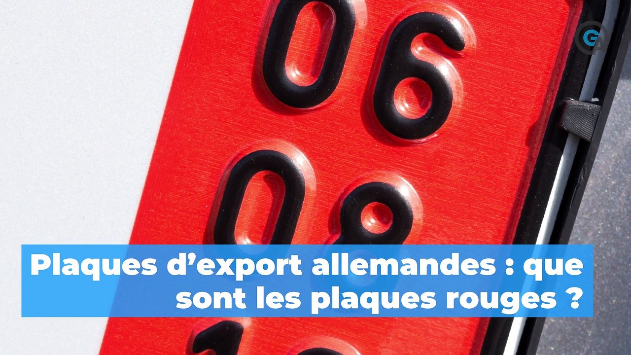 Plaques d’export allemandes : que sont les plaques rouges ?