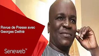 Revue de Presse du 28 Janvier 2022 avec Georges Dethie