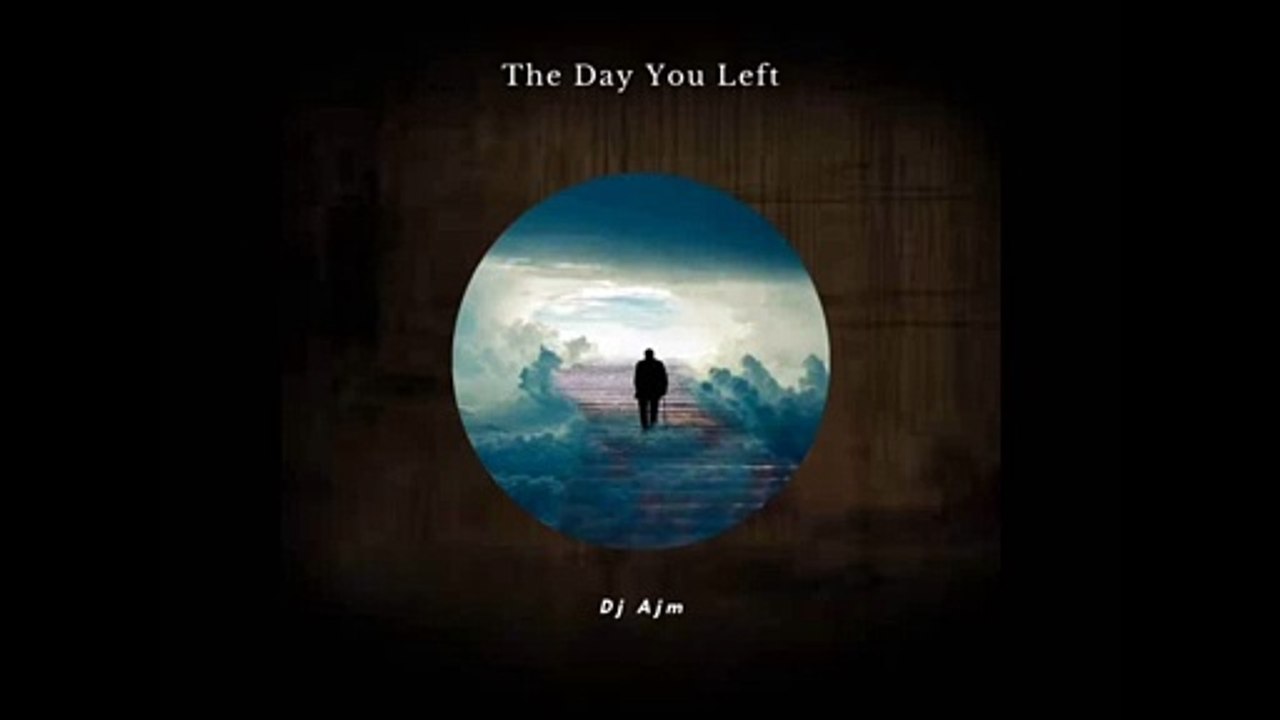 Dj Ajm - The Day You Left | Soundtrack | Bandas Sonoras | Sad Cello | Violin | Instrumental | Flute | Film Music | HQ