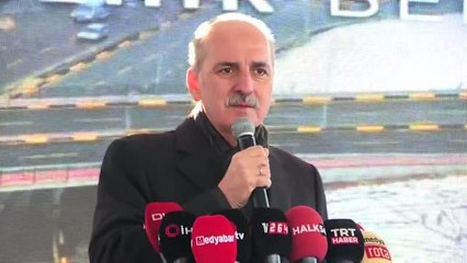 Kurtulmuş: "Türkiye'nin bu bölge ve coğrafyada çok güçlü olması lazım"