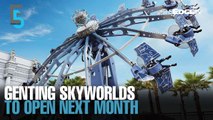 EVENING 5: Genting Skyworlds to open next month