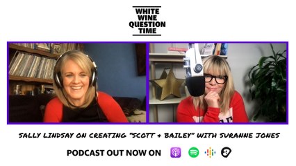 Sally Lindsay on creating Scott & Bailey with Suranne Jones