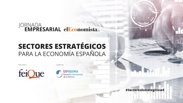 Jornada empresarial: Sectores Estratégicos para la Economía Española