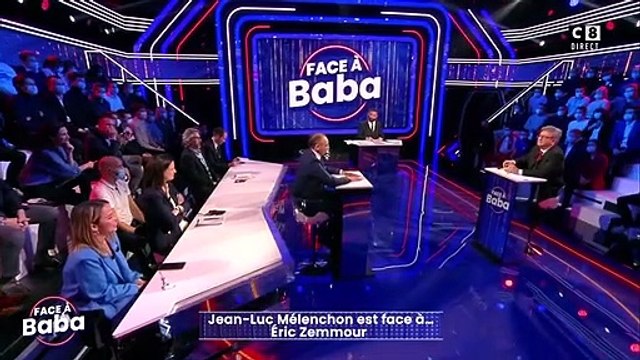 Face à Baba : Echanges tendus entre Jean-Luc Mélenchon et Eric Zemmour