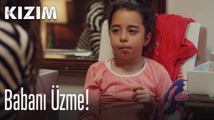 Babanı üzme tamam mı? ☹