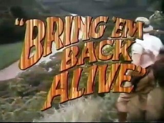 Bring 'Em Back Alive Saison 0 - Opening (EN)