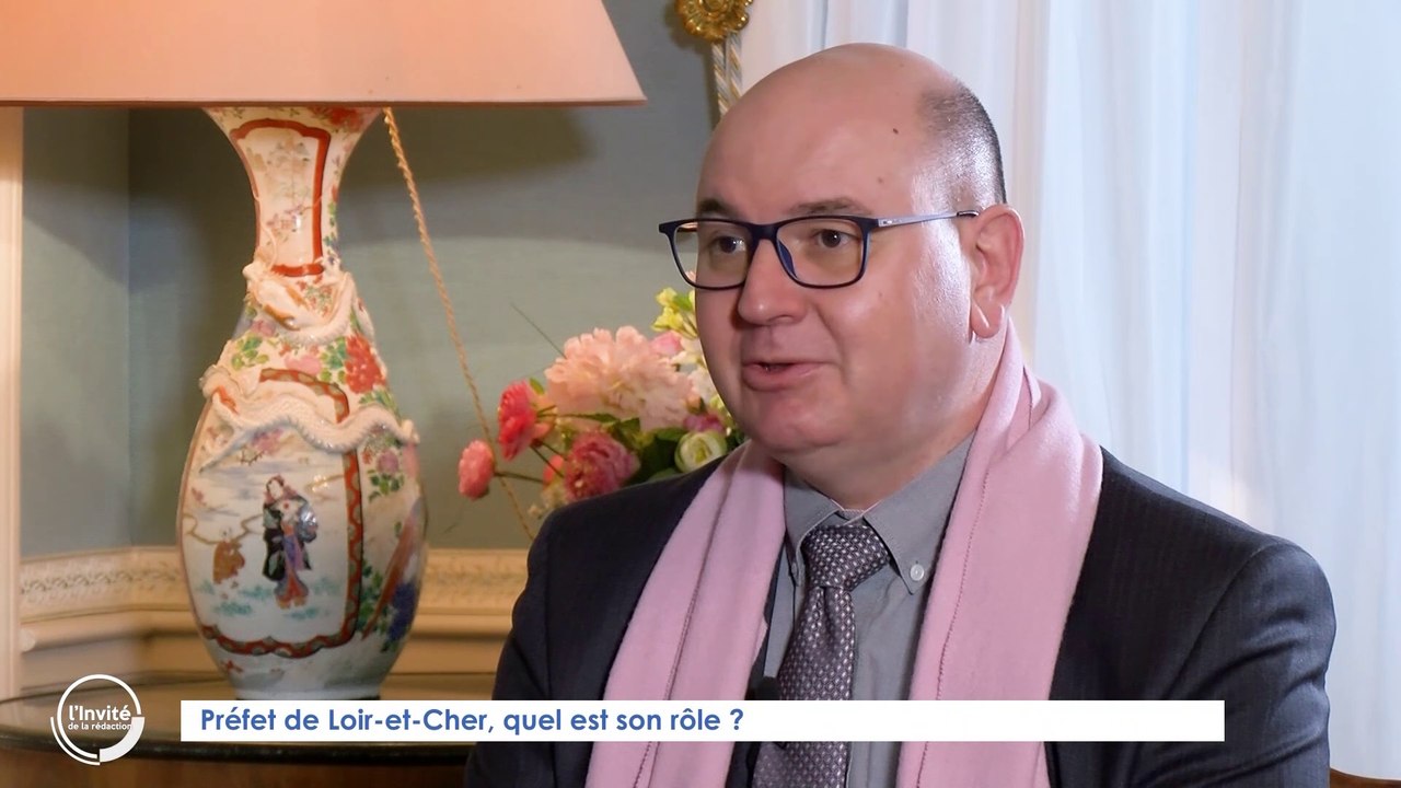 L'invité de la rédaction - François Pesneau, Préfet de Loir-et-Cher