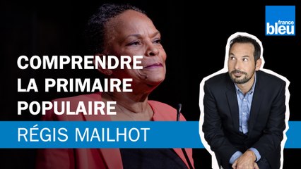 Régis Mailhot : Comprendre la Primaire populaire