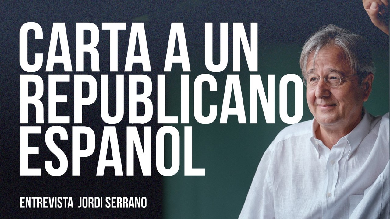 Carta a un republicano español - Entrevista a Jordi Serrano - En la Frontera, 28 de enero de 2022