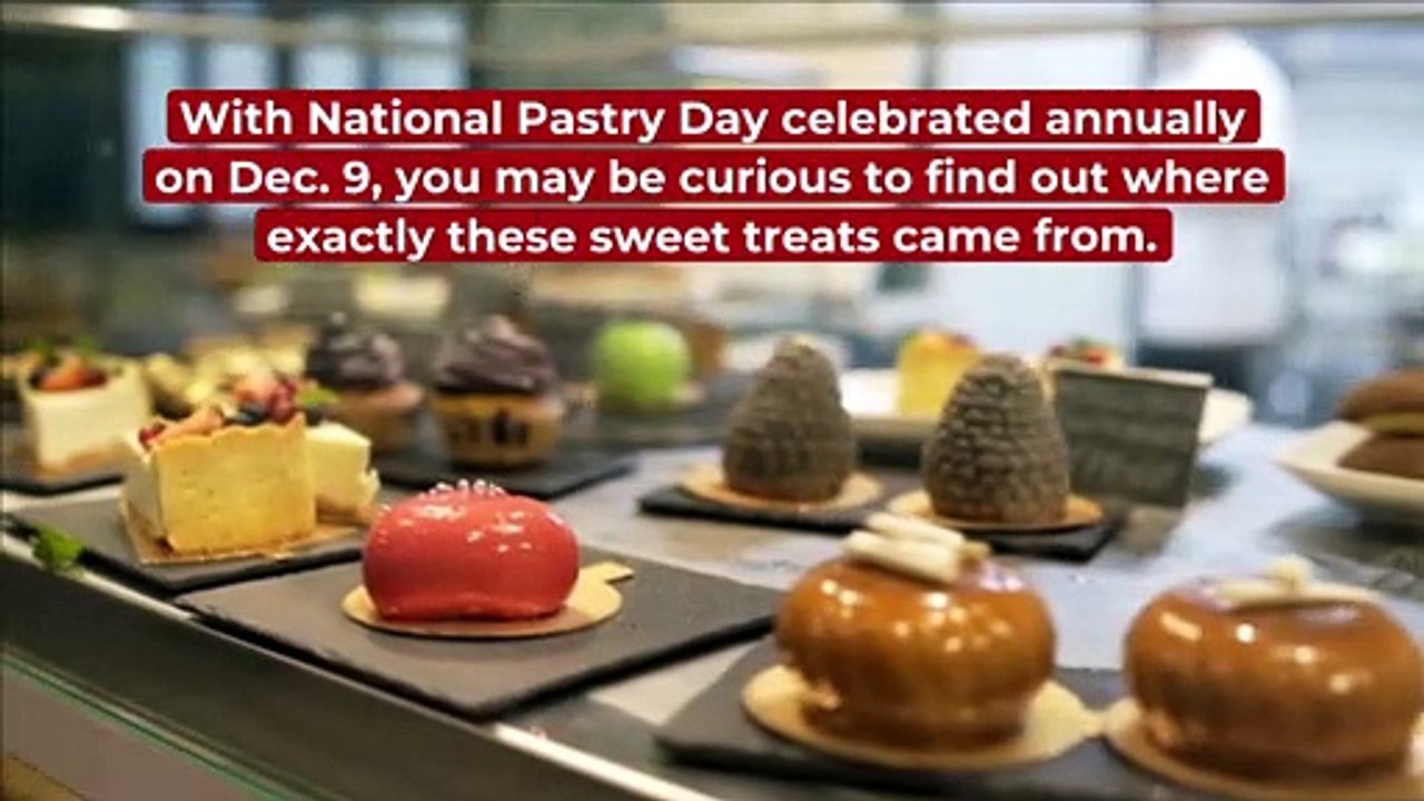 Facts About the History of Pastries You Need to...