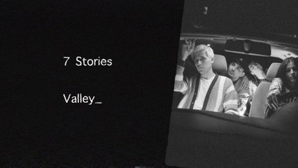 Valley - 7 Stories