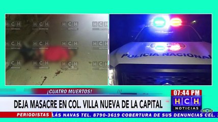 Enfrentamiento deja al menos siete personas muertas en la col. Villanueva de la capital