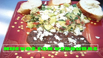 DESAYUNAZO MEXICANO -  HUEVOS CON VERDURAS .