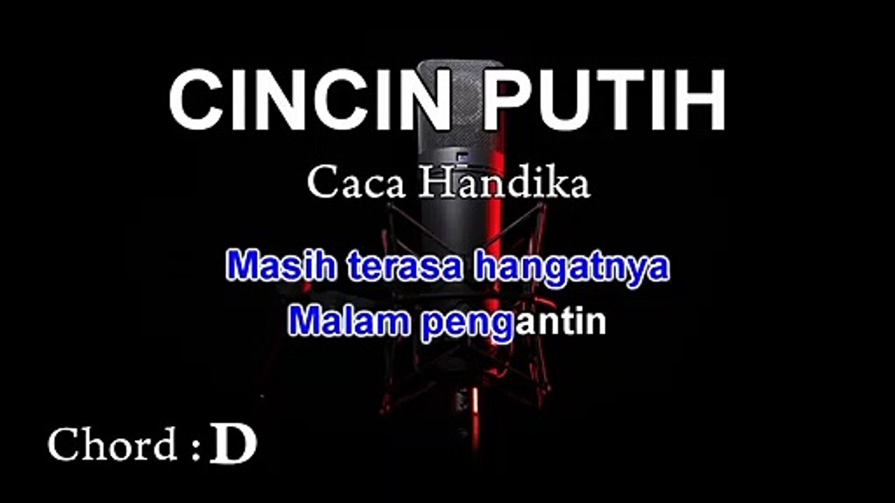 Cincin Putih | Caca Handika | Karaoke Tanpa Vokal ¦ CHORD