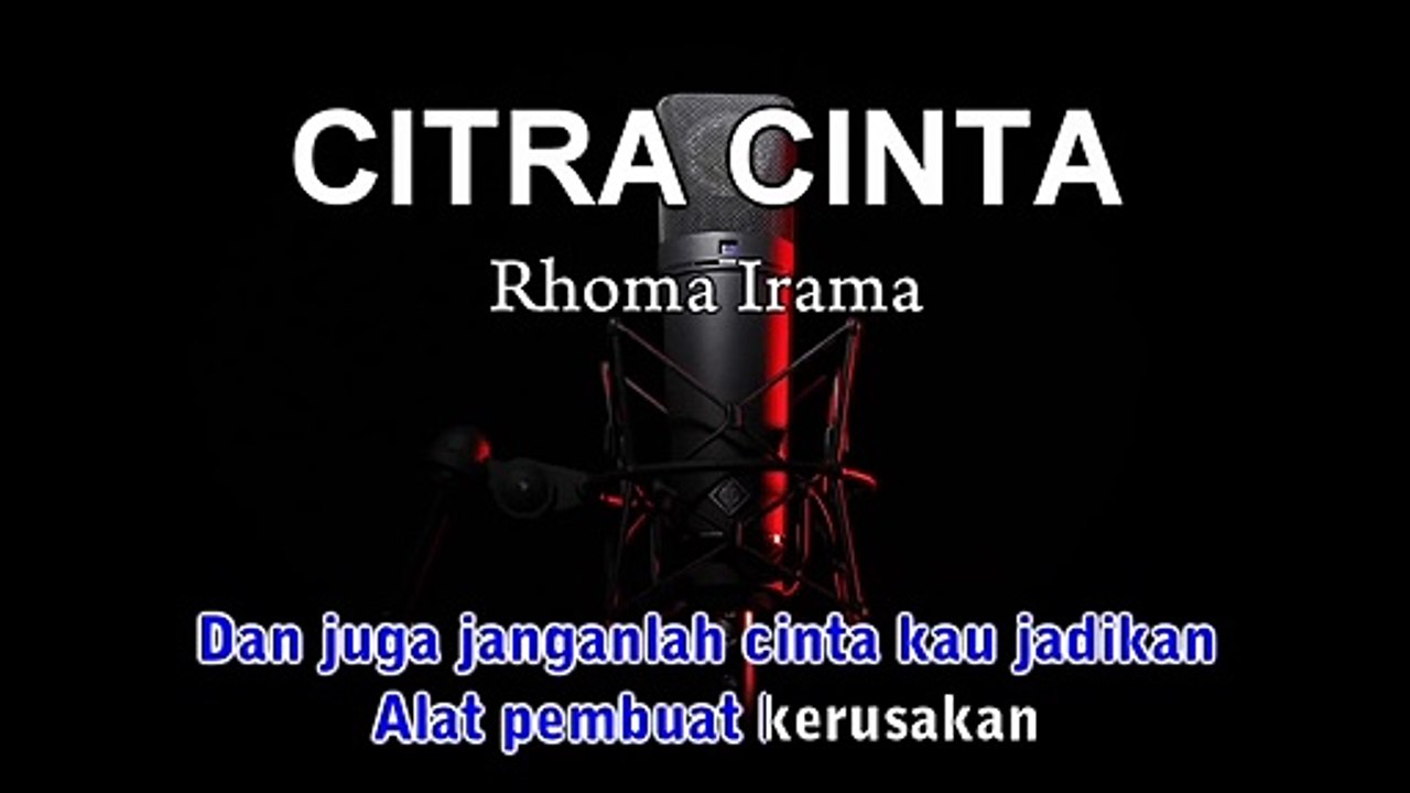 Citra Cinta | Rhoma Irama | Karaoke Tanpa Vokal