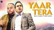 Yaar Tera | Lyrical video | Bal-E-lasara | Deep jandu | New Punjabi Song 2022 | Japas Music