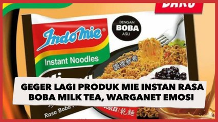 Geger Lagi Produk Mie Instan Rasa Boba Milk Tea, Warganet Emosi: Jauh dari Ajaran Tuhan