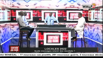 [EDITION DU SOIR]  LOCALES 2022 : quels messages retenir des résultats ?