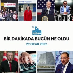 1 Dakikada bugün ne oldu? | 29 Ocak 2022