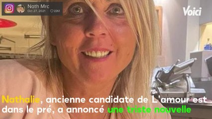 VOICI : Nathalie (L'amour est dans le pré) dévastée par le cancer de sa “complice de travail”