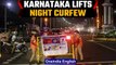 Karnataka lifts night curfew, schools to reopen from Monday | Oneindia News