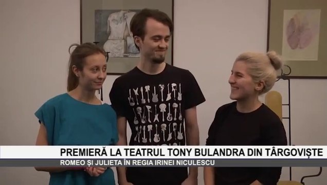 Ana Calița, Daniela Mihai si Daniel Burcea Interviu - Teatrul Tony Bulandra ' Romeo si Julieta'
