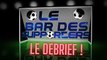 La réaction des supporters marseillais dans le débrief du bar des supporters