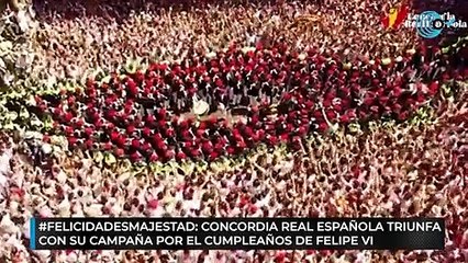 #FelicidadesMajestad: Concordia Real Española triunfa con su campaña por el cumpleaños de Felipe VI