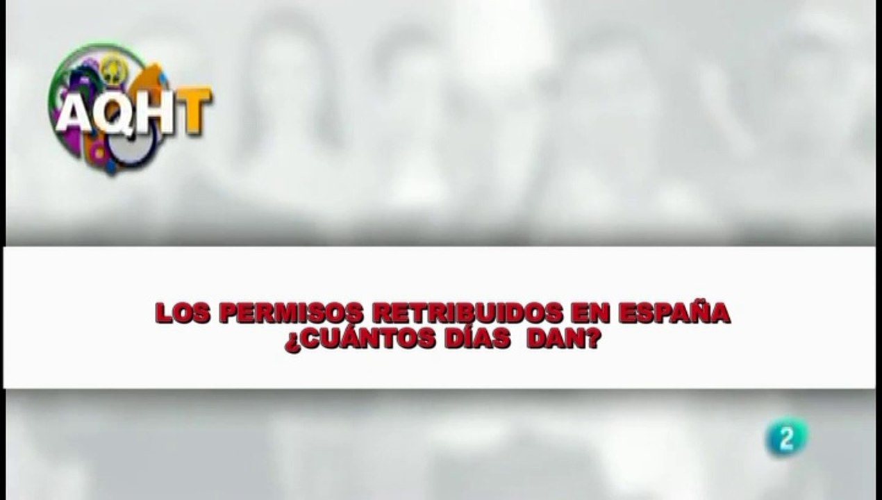LOS PERMISOS RETRIBUIDOS EN ESPAÑA  ¿CUÁNTOS DÍAS DAN?