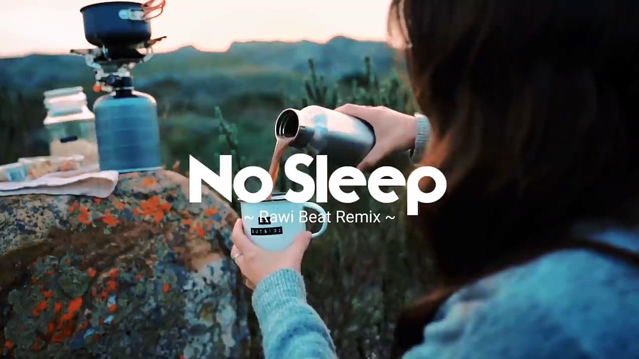 DJ SLOW REMIX ___ Rawi Beat - No Sleep - Remix