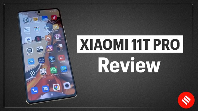 Xiaomi 11T Pro review: Can this beat the OnePlus 9RT?