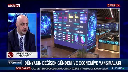 Dünyanın değişen gündemi ve ekonomiye yansımaları