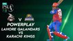 Powerplay | Lahore Qalandars vs Karachi Kings | Match 6 | HBL PSL 7 | ML2G