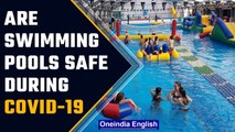 Covid-19 spread from swimming in pool| Does Covid-19 spread through water |Oneindia News