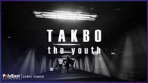 The Youth - Takbo (Official Lyric Video)