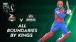 All Boundaries By Kings | Lahore Qalandars vs Karachi Kings | Match 6 | HBL PSL 7 | ML2G