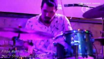 20220108 Filipe Mattos Trio - Don 't Stop Dancing ( CREED )