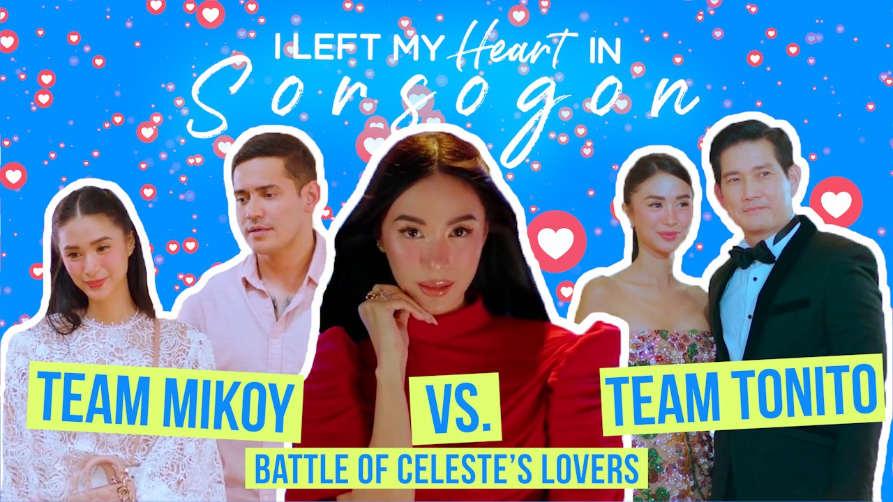 I Left My Heart In Sorsogon: Team Mikoy vs. Team Tonito: Battle of Celeste’s lovers!