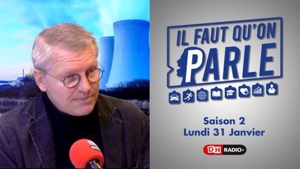Il faut qu'on parle S2 - 31/01/22 - Georges Gilkinet