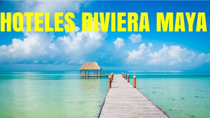 Asociación Hoteleros de la Riviera Maya: "Contamos con más de 51.000 habitaciones hoteleras"