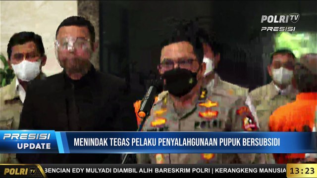 PRESISI UPDATE Bareskrim Ungkap Penyalahgunaan Pupuk Bersubsidi Rugikan Negara 30 M