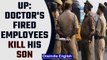 UP: Doctor's son allegedly kidnapped and murdered by sacked employees for revenge | Oneindia News