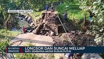 Longsor Dan Sungai Meluap, Satu Jembatan Antar Dusun Putus