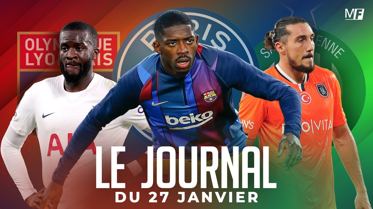 DembÉlÉ Au Psg Ndombele Et Faivre À Lyon Crivelli Jones Les Derniers Dossiers Chauds Du 5667