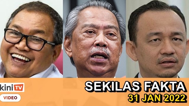 PAS ada 'sakit mental!', Cabar Muhyiddin jadi 'poster boy', Usaha bunuh karakter | SEKILAS FAKTA