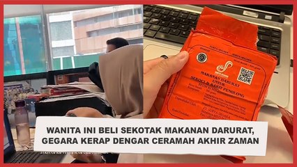 Wanita Ini Siap Sedia Beli Sekotak Makanan Darurat, Gegara Kerap Dengar Ceramah Akhir Zaman